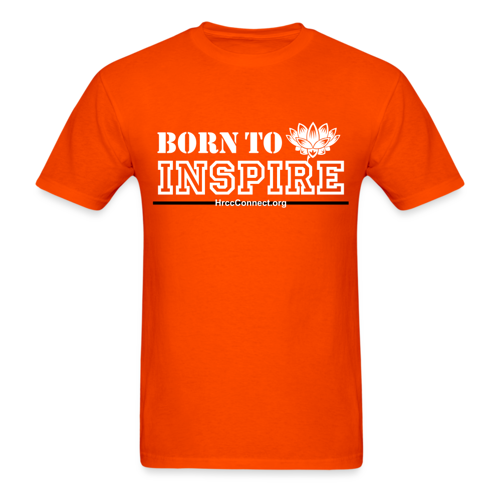 Classic T-Shirt - Born to Inspire - orange